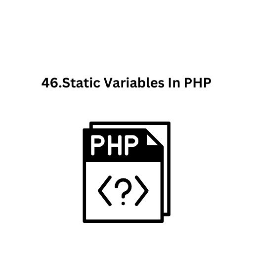 46.Static Variables In PHP